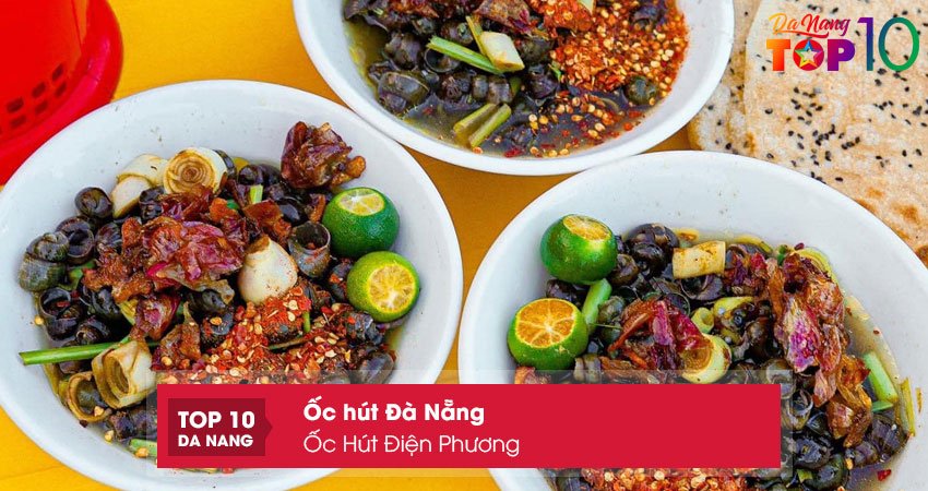 Oc-hut-dien-phuong-oc-hut-da-nang-ngon-re-top10danang