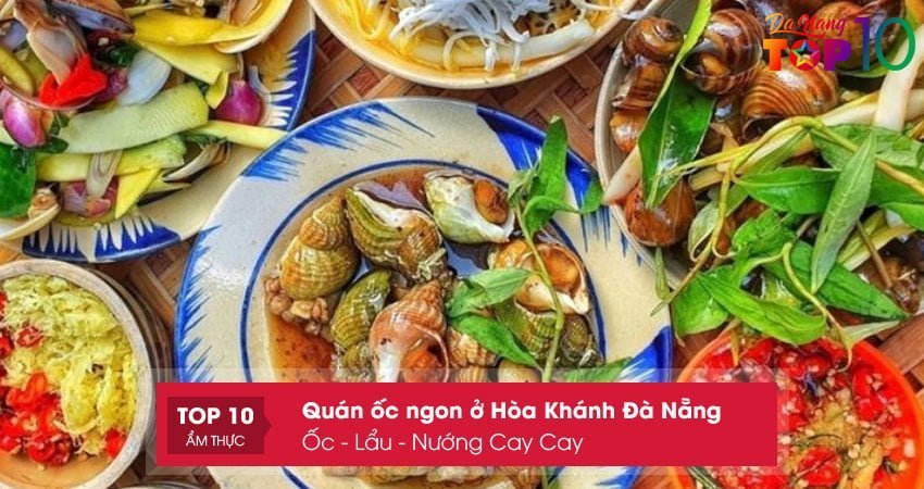 oc-lau-nuong-cay-cay-top10danang