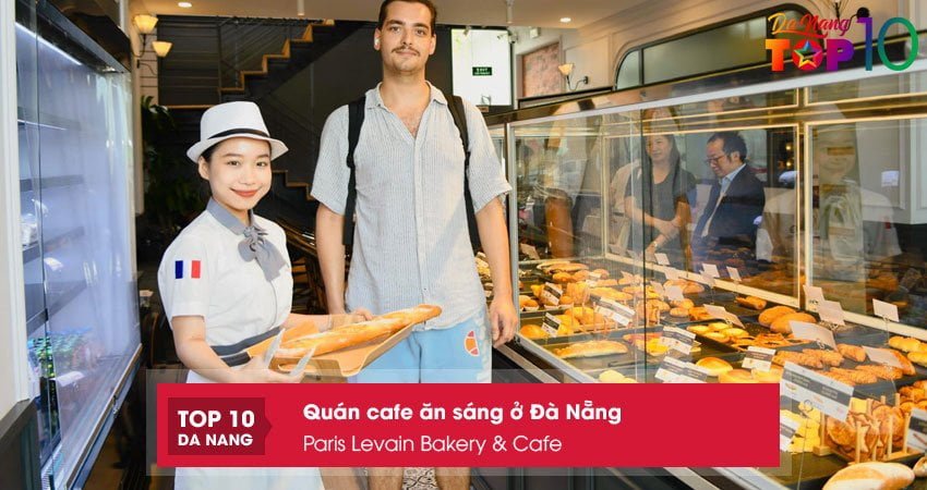 paris-levain-bakery-cafe-top10danang