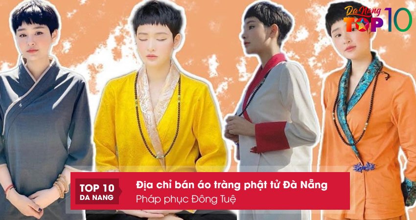 phap-phuc-dong-tue-ban-ao-trang-phat-tu-da-nang-ben-dep-top10danang