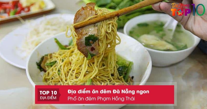 pho-an-dem-pham-hong-thai-top10danang