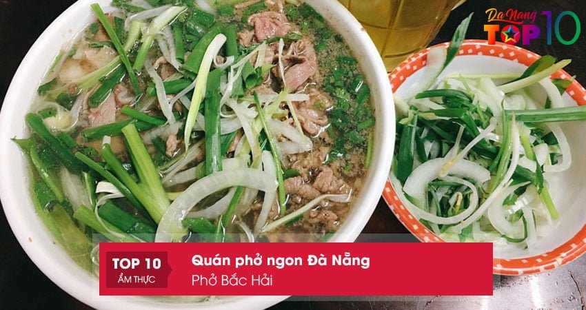 pho-bac-hai-top10danang