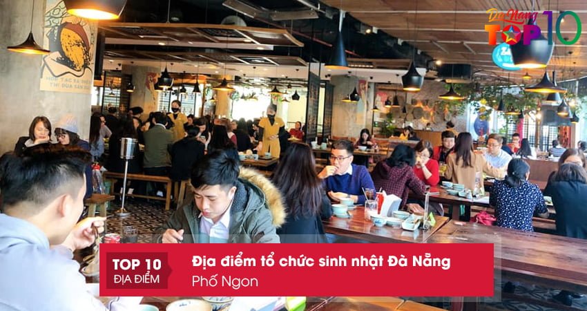 pho-ngon-37-dia-diem-to-chuc-sinh-nhat-da-nang-ly-tuong-top10danang
