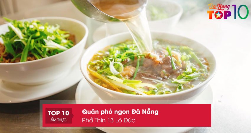 pho-thin-13-lo-duc01-top10danang