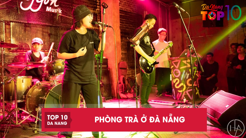 Top 9 phòng trà ở Đà Nẵng thư giãn tuyệt vời nhất