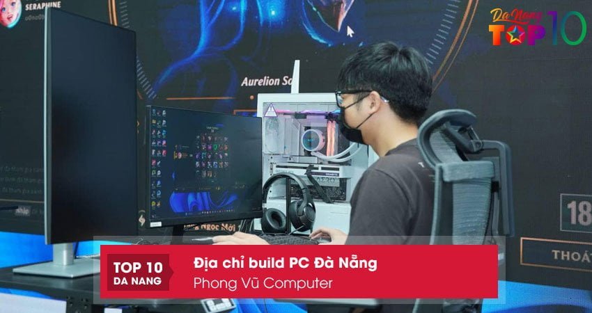 phong-vu-computer-build-pc-da-nang-chuyen-nghiep-nhat-top10danang