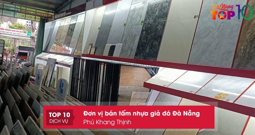 phu-khang-thinh-nha-phan-phoi-ban-le-tam-nhua-gia-da-da-nang-top10danang