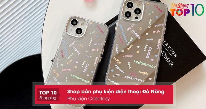 phu-kien-casetosy-top10danang
