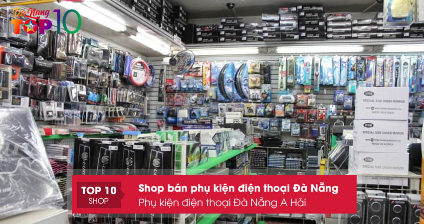 phu-kien-dien-thoai-da-nang-a-hai-top10danang