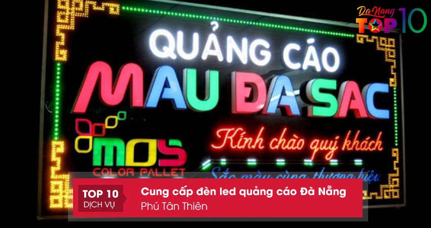 phu-tan-thien-thi-cong-den-led-quang-cao-da-nang-tron-goi-top10danang
