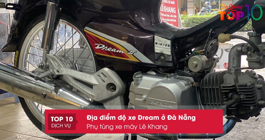 phu-tung-xe-may-le-khang-do-xe-dream-o-da-nang-gia-tot-top10danang
