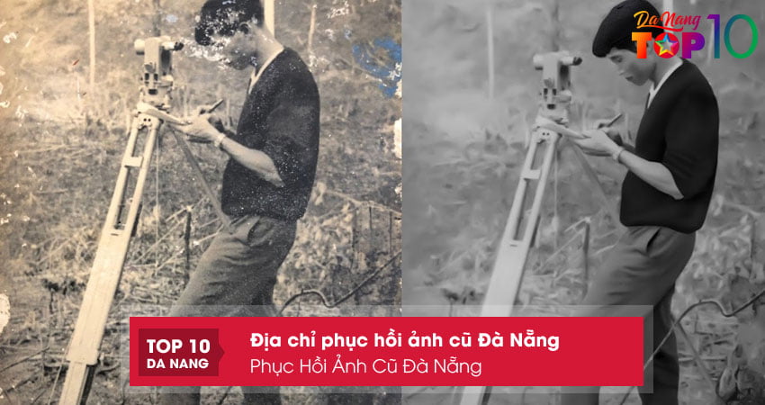 phuc-hoi-anh-cu-da-nang-top10danang phuc-hoi-anh-cu-da-nang-top10danang