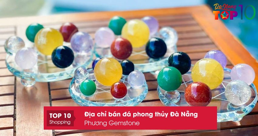 phuong-gemstone-da-phong-thuy-da-nang-chat-luong-top10danang
