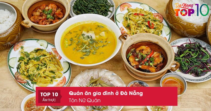 quan-an-gia-dinh-o-da-nang-ton-nu-quan-top10danang