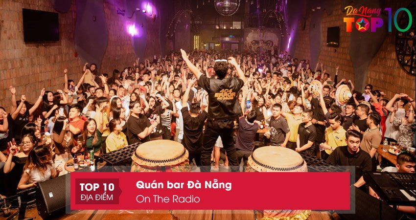 quan-bar-da-nang-on-the-radio-top10danang-1