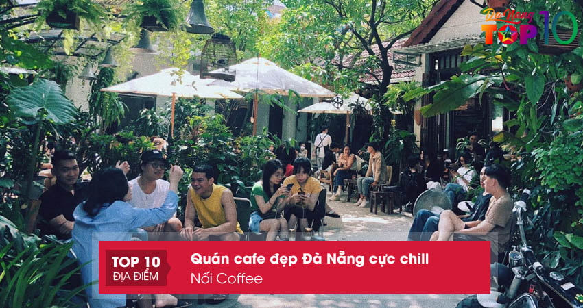 quan-cafe-dep-noi-coffee-top10danang
