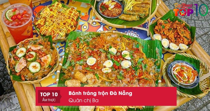 quan-chi-ba-banh-trang-tron-da-nang-chuan-vi-mien-nam-top10danang