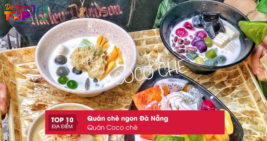 quan-coco-che-quan-che-ngon-da-nang-top10danang