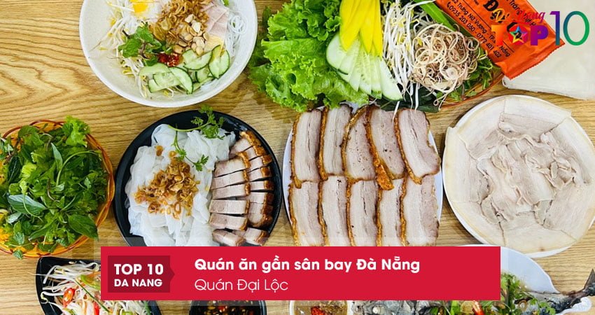 quan-dai-loc-quan-an-gan-san-bay-da-nang-dong-khach-nhat-top10danang