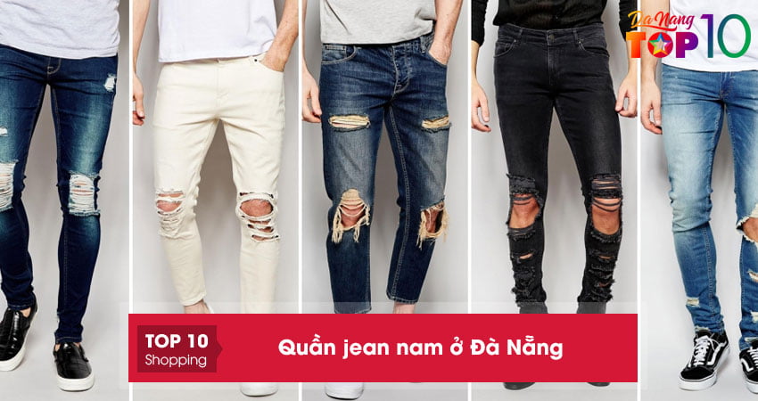 Quần jean nam ở Đà Nẵng | 20+ cửa hàng bán cực chất giá cực rẻ