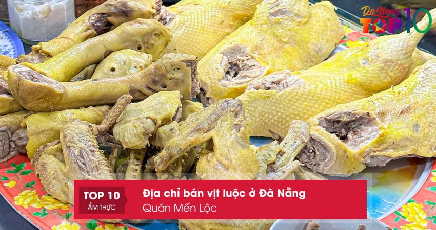 quan-men-loc-ban-vit-luoc-o-da-nang-noi-tieng-top10danang