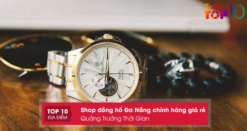 quang-truong-thoi-gian-shop-dong-ho-da-nang-chat-luong-top10danang