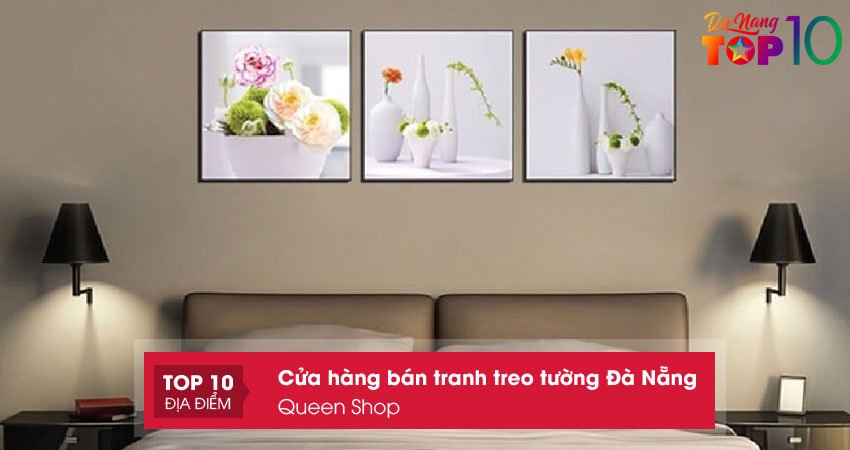 queen-shop-cua-hang-ban-tranh-treo-tuong-da-nang-gia-re-top10danang