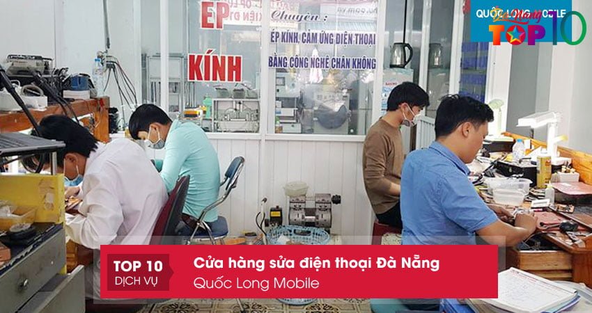 quoc-long-mobile-sua-chua-dien-thoai-da-nang-gia-tot-top10danang