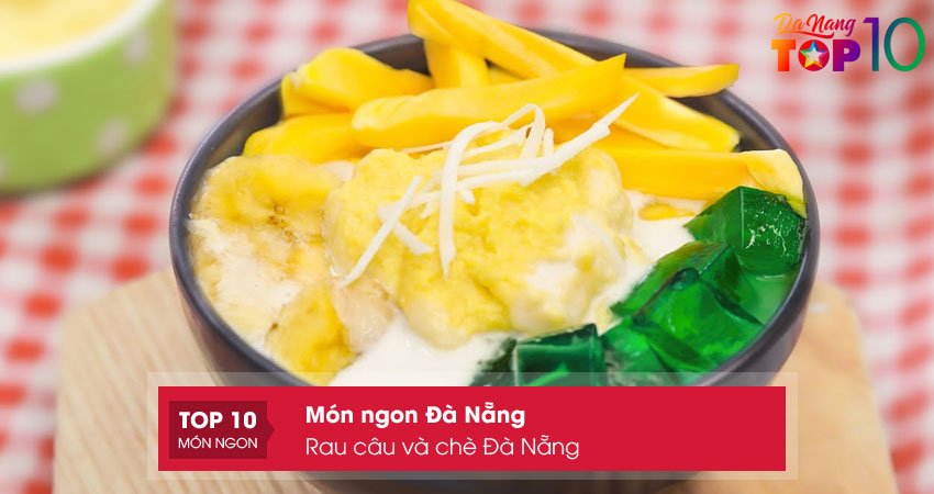 rau-cau-va-che-da-nang-top10danang