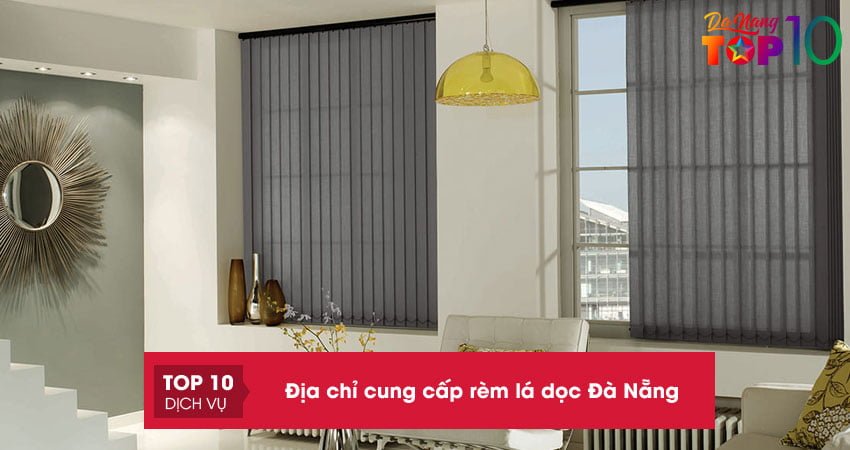 Rèm lá dọc Đà Nẵng | 10+ địa chỉ cung cấp mẫu đẹp giá phải chăng