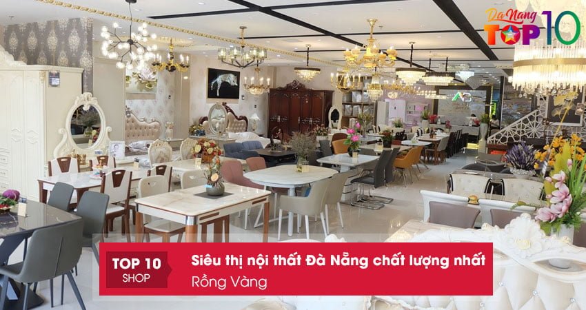 rong-vang-sieu-thi-noi-that-da-nang-chat-luong-top10danang