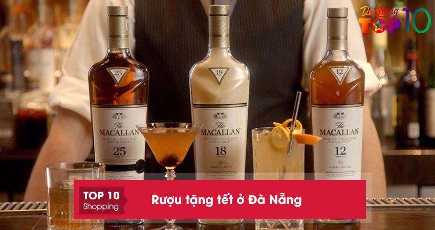 Rượu tặng tết ở Đà Nẵng | Top 20+ địa chỉ mua rượu tặng tết cao cấp