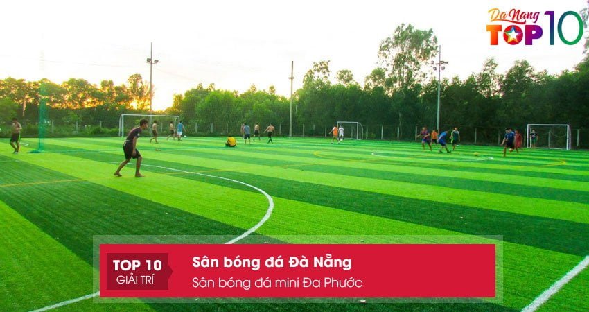 san-bong-da-mini-da-phuoc-top10danang