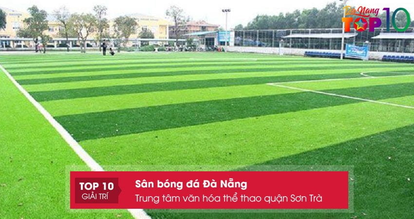 san-bong-da-trung-tam-van-hoa-the-thao-quan-son-tra-top10danang