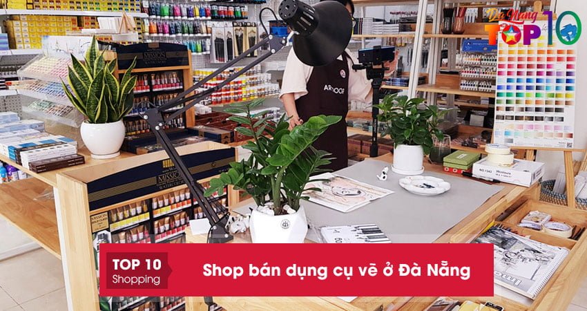 Shop bán dụng cụ vẽ ở Đà Nẵng | 10+ cửa hàng chất lượng, giá tốt