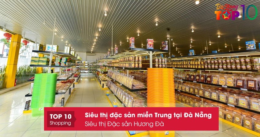 sieu-thi-dac-san-huong-da-top10danang