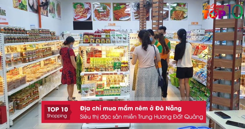 sieu-thi-dac-san-mien-trung-huong-dat-quang-top10danang