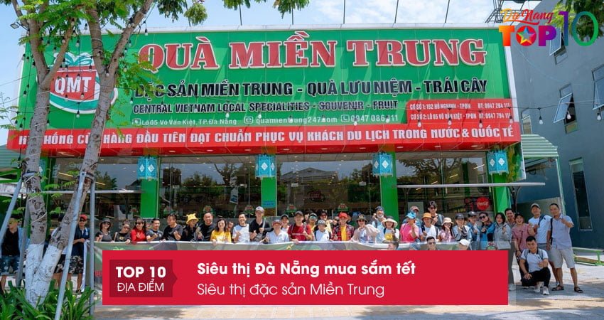 sieu-thi-dac-san-mien-trung-sieu-thi-da-nang-mua-sam-tet-top10danang