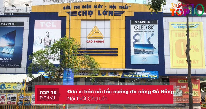 sieu-thi-dien-may-noi-that-cho-lon-top10danang