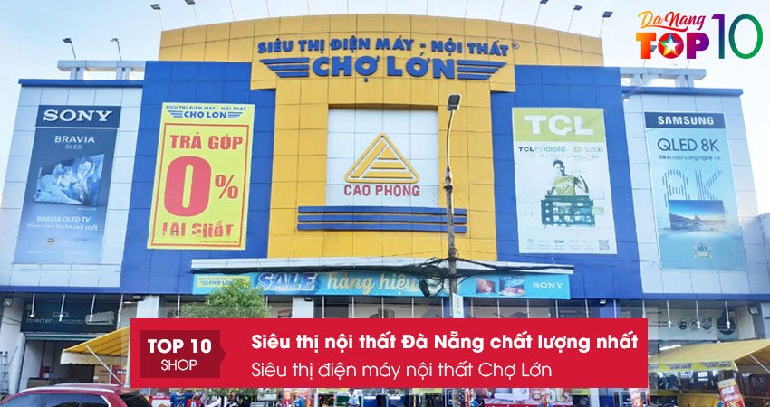sieu-thi-dien-may-noi-that-cho-lon-top10danang