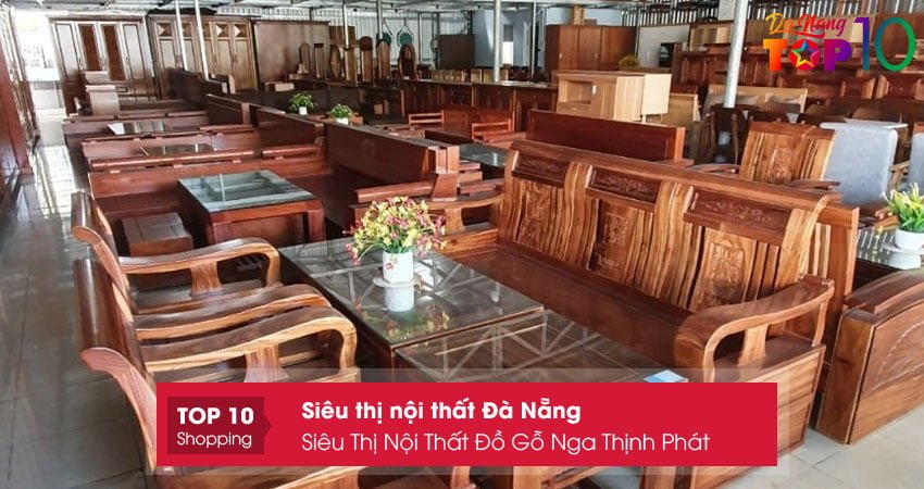 sieu-thi-noi-that-do-go-nga-thinh-phat-top10danang