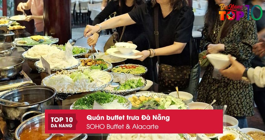 Soho-buffet-alacarte-top10danang