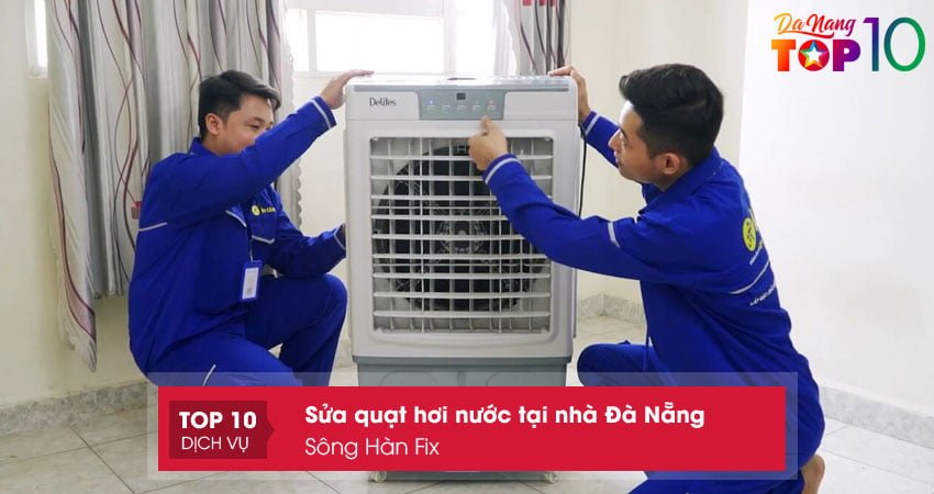 song-han-fix-sua-quat-da-nang-uy-tin-top10danang