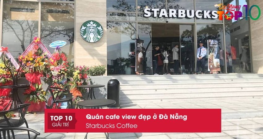 starbucks-coffee-quan-cafe-view-dep-o-da-nang-dang-cap-top10danang