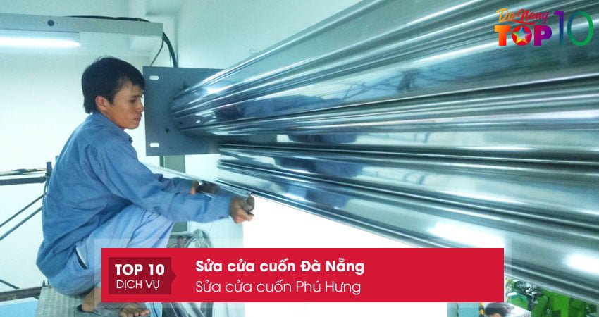 sua-cua-cuon-phu-hung-top10danang