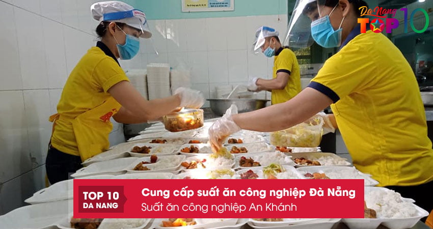 suat-an-cong-nghiep-an-khanh-top10danang Suat-an-cong-nghiep-an-khanh-top10danang