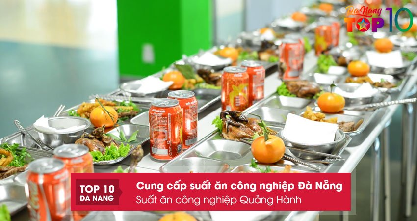 suat-an-cong-nghiep-quang-hanh-top10danang Suat-an-cong-nghiep-quang-hanh-top10danang