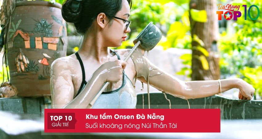 suoi-khoang-nong-nui-than-tai-khu-tam-onsen-da-nang-cao-cap-top10danang