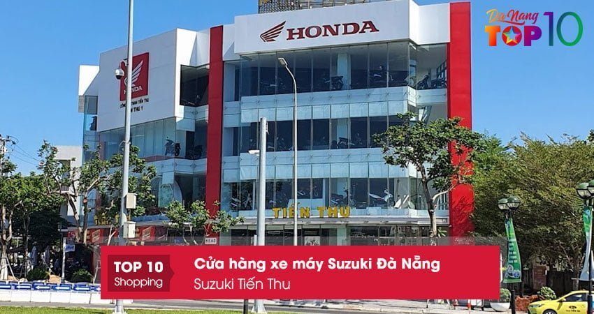 suzuki-tien-thu-cua-hang-xe-may-suzuki-da-nang-gia-tot-top10danang