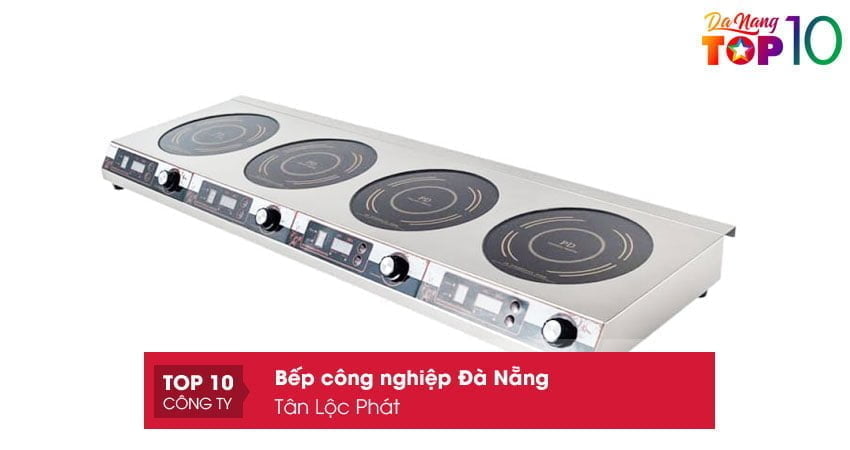 tan-loc-phat-don-vi-cung-cap-bep-cong-nghiep-da-nang-chat-luong-top10danang